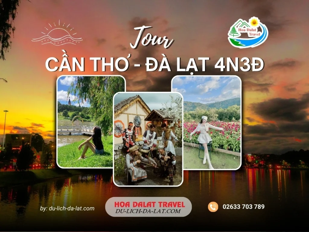 Tour Cần Thơ Đà Lạt 4 ngày 3 đêm