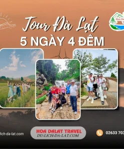 Tour Đà Lạt 5 ngày 4 đêm