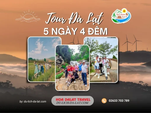 Tour Đà Lạt 5 ngày 4 đêm