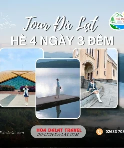 Tour Đà Lạt hè 4 ngày 3 đêm