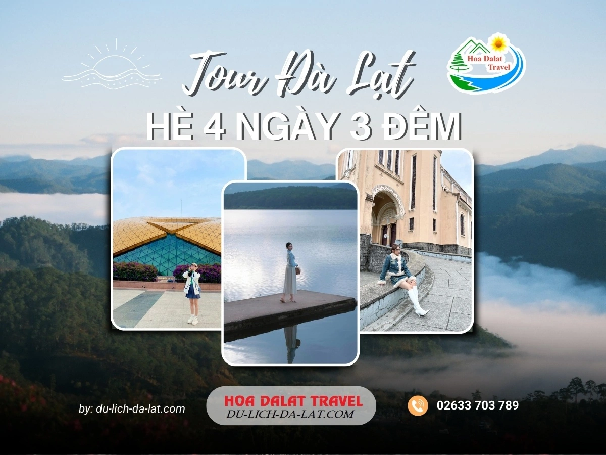 Tour Đà Lạt hè 4 ngày 3 đêm