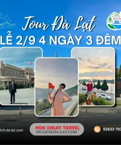 Tour Đà Lạt lễ 2 tháng 9 4 ngày 3 đêm