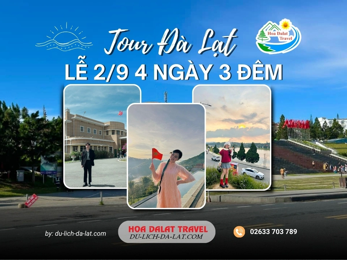 Tour Đà Lạt lễ 2 tháng 9 4 ngày 3 đêm