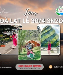 Tour Đà Lạt lễ 30 tháng 4 3 ngày 2 đêm