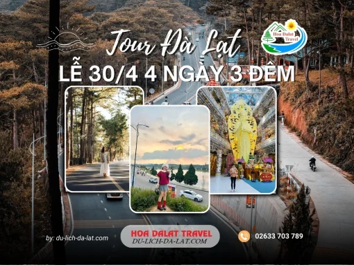 Tour Đà Lạt Lễ 30 tháng 4 4 ngày 3 đêm