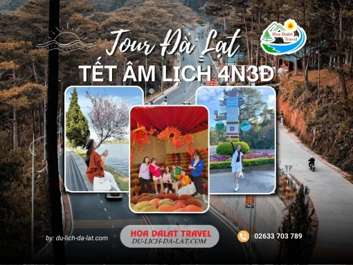 Tour Đà Lạt Tết Âm Lịch 4 ngày 3 đêm