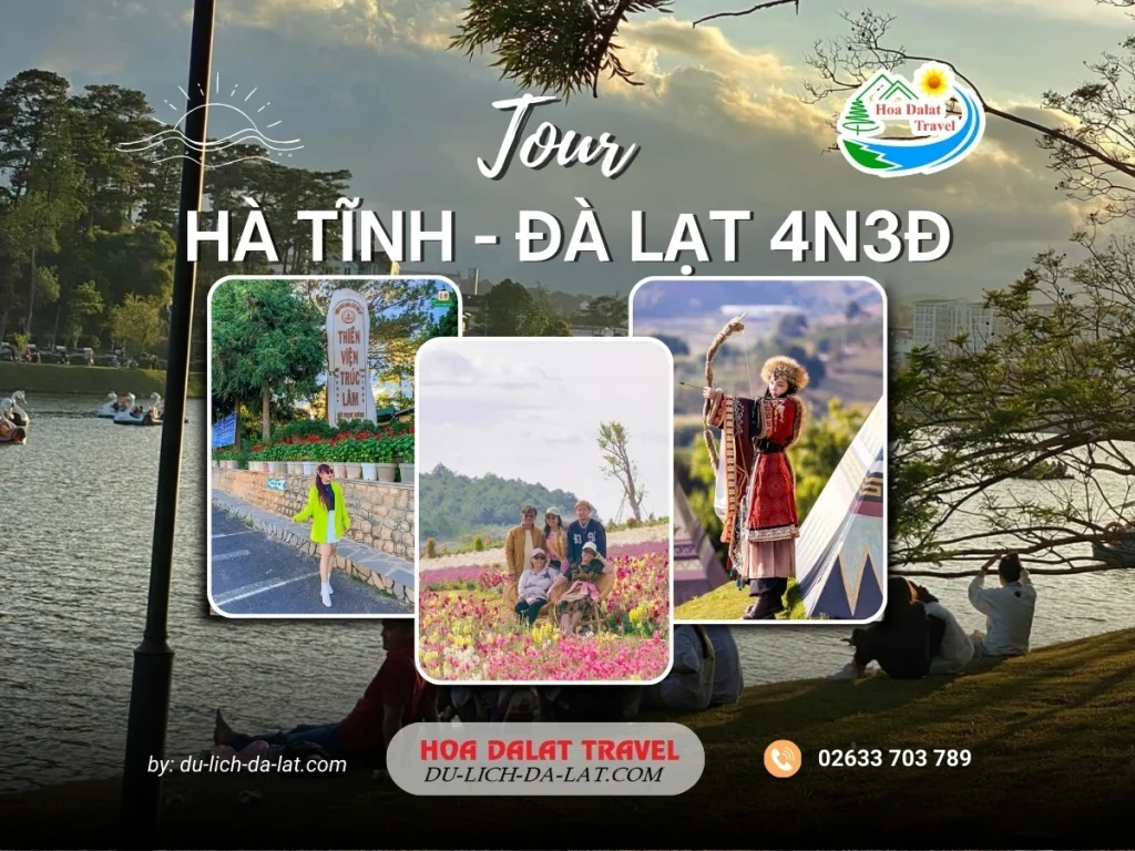 Tour Hà Tĩnh Đà Lạt 4 ngày 3 đêm