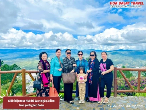 Giới thiệu tour Huế Đà Lạt 4 ngày 3 đêm trọn gói và ghép đoàn