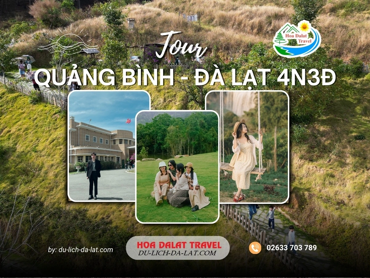 Tour Quảng Bình Đà Lạt 4 ngày 3 đêm