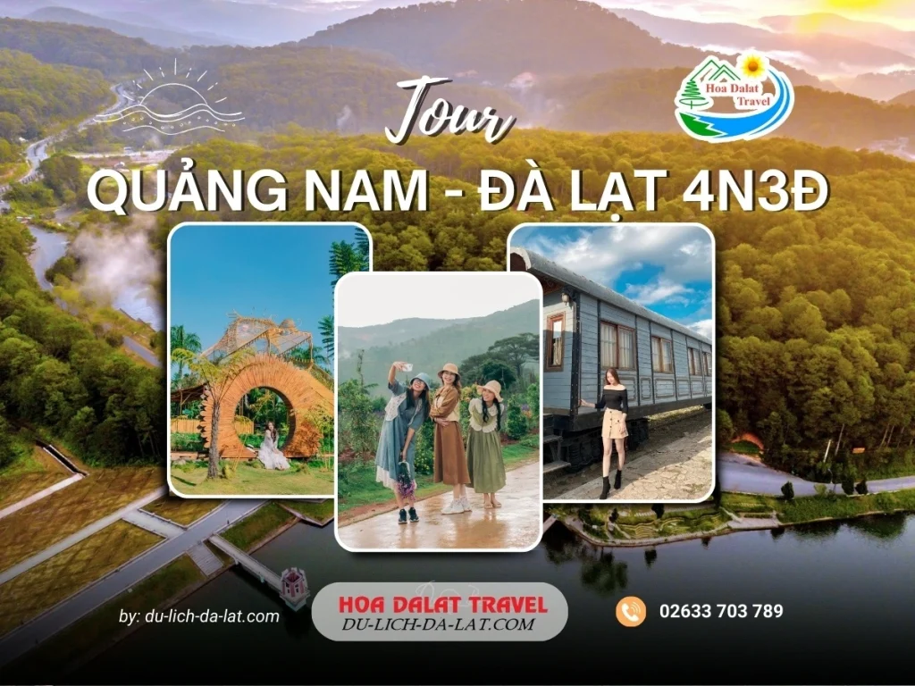 Tour Quảng Nam Đà Lạt 4 ngày 3 đêm