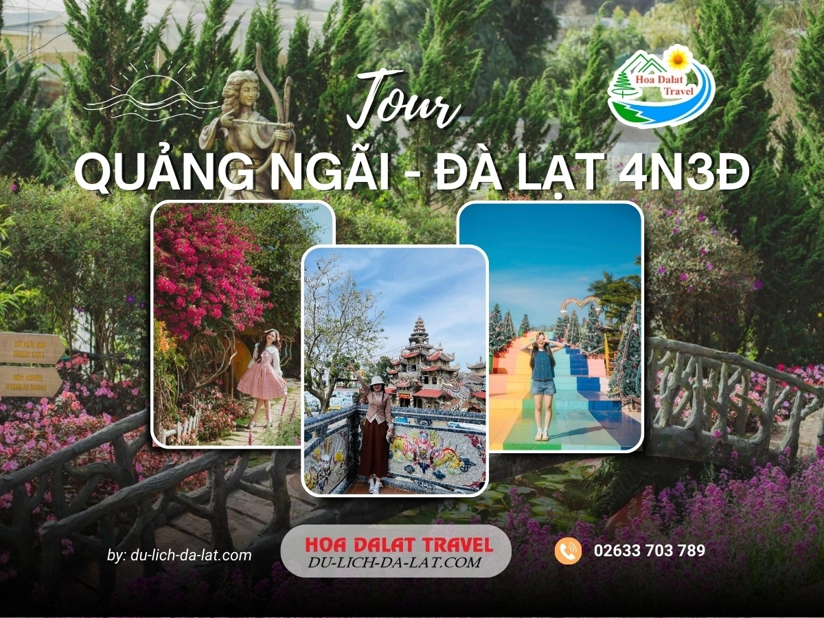 Tour Quảng Ngãi Đà Lạt 4 ngày 3 đêm