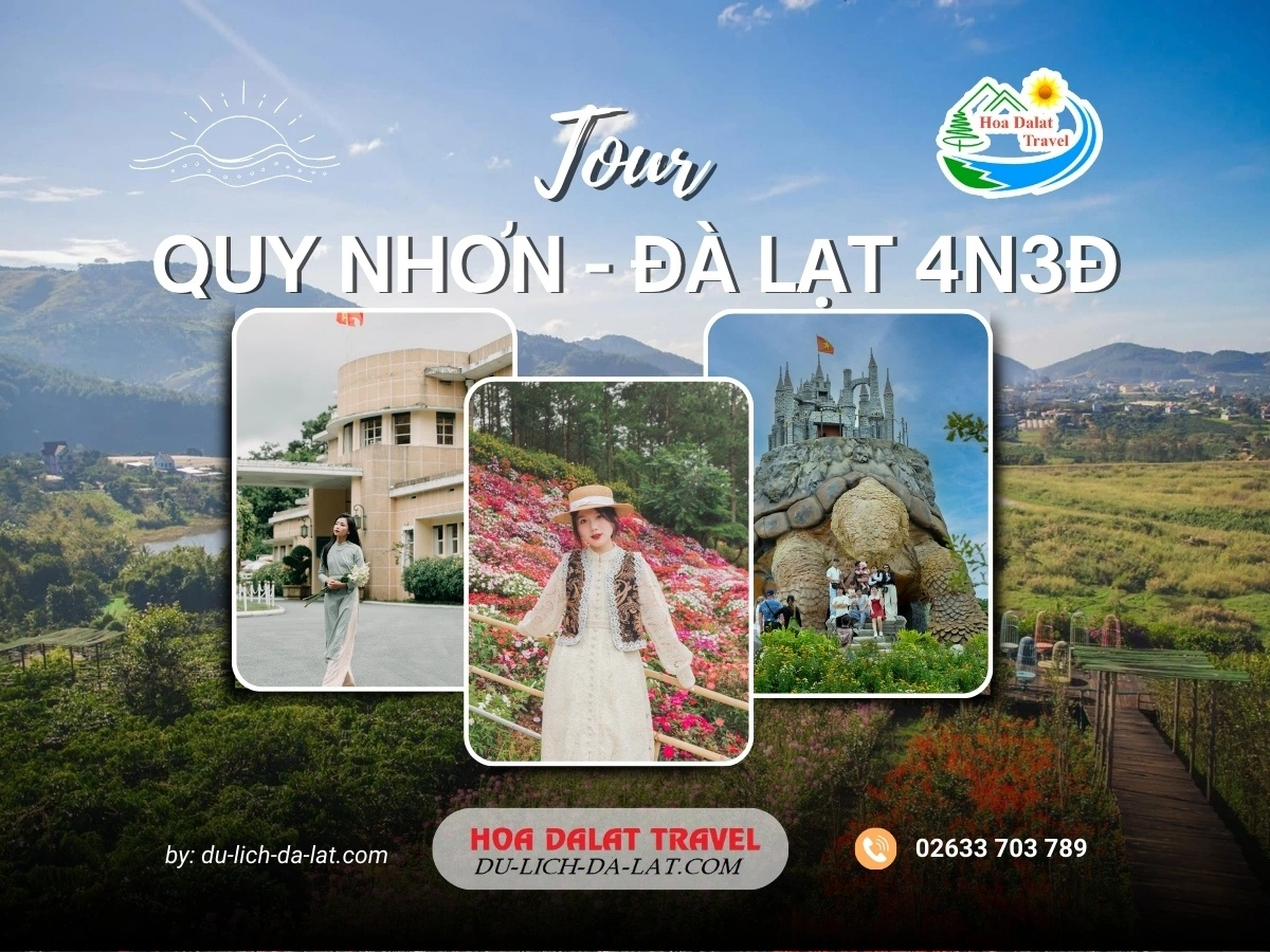 Tour Quy Nhơn Đà Lạt 4 ngày 3 đêm