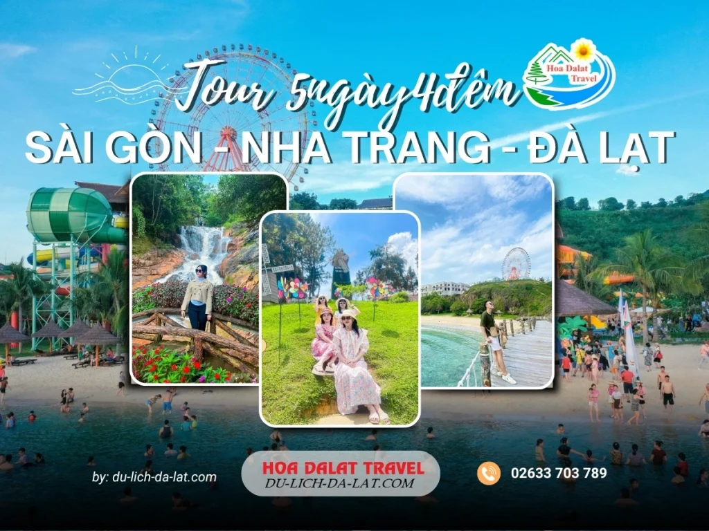 Tour Sài Gòn Nha Trang Đà Lạt 5 ngày 4 đêm