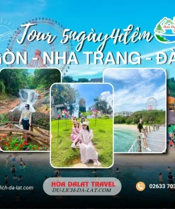 Tour Sài Gòn Nha Trang Đà Lạt 5 ngày 4 đêm