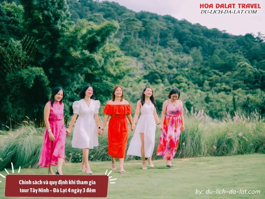 Chính sách và quy định khi tham gia tour Đà Lạt 4 ngày 3 đêm đi từ Tây Ninh