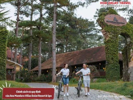 Chính sách và quy định của Ana Mandara Villas Dalat Resort & Spa