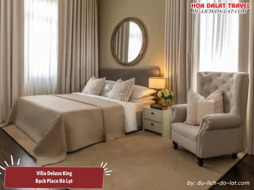 Villa Deluxe King tại Bạch Place Đà Lạt sang trọng và tinh tế, phòng có diện tích 26m2, nội thất trong phòng được chăm chút với gam màu tinh tế và nghệ thuật