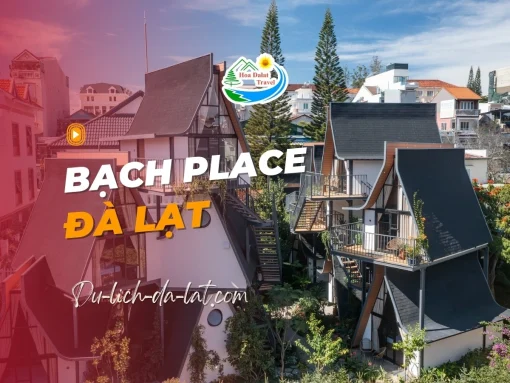 Bạch Place Đà Lạt