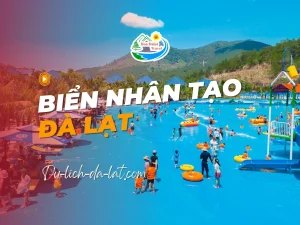 Biển nhân tạo Đà Lạt