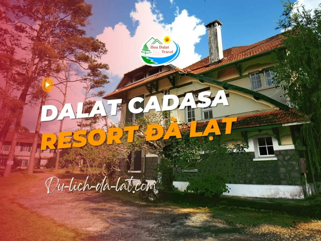 Dalat Cadasa Resort