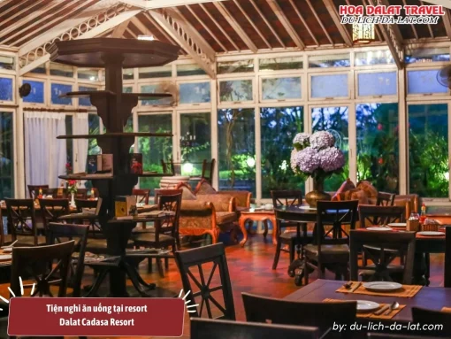 Nhà hàng ở Dalat Cadasa Resort với không gian sang trọng và ấm cúng