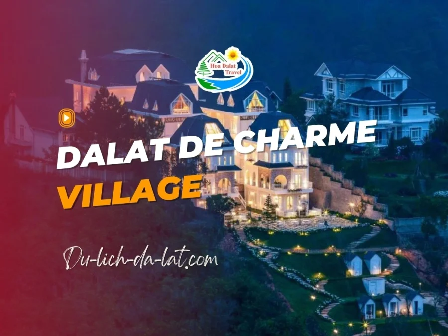 Dalat De Charme Village