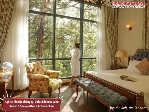 Lợi ích khi đặt phòng tại Dalat Edensee Lake Resort và Spa qua Du-Lich-Da-Lat Com