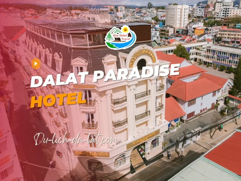 Dalat Paradise Hotel