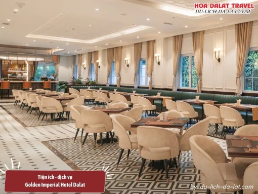 Golden Imperial Hotel đa dạng tiện ích dịch vụ như nhà hàng cao cấp