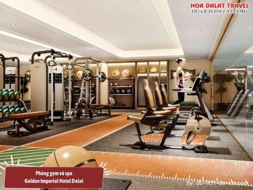 Phòng gym và spa tại Golden Imperial Hotel được trang bị thiết bị tiên tiến, sạch sẽ