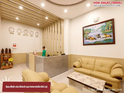 Quy định của khách sạn Interstella Đà Lạt