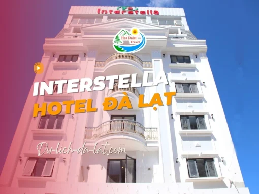 Khách sạn Interstella Đà Lạt