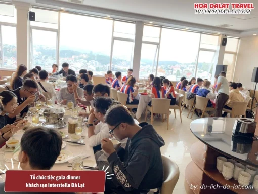 Tổ chức tiệc tại nhà hàng Rose của khách sạn Interstella Đà Lạt