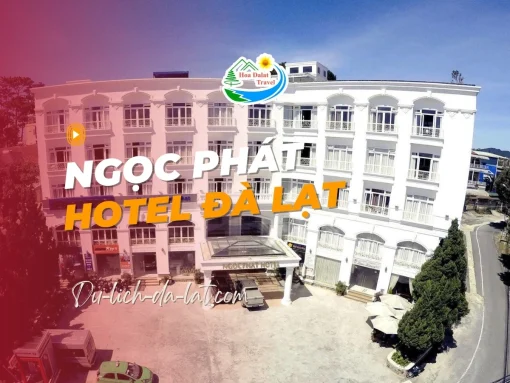 Khách sạn Ngọc Phát Đà Lạt