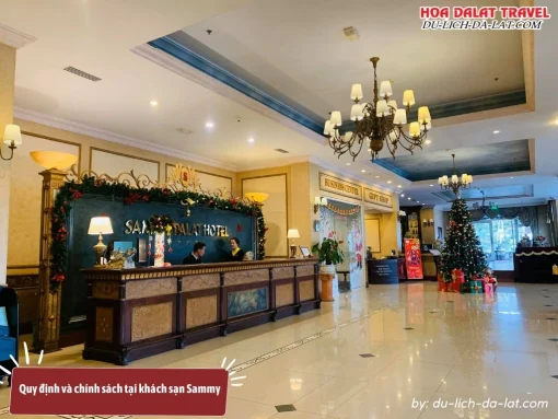 Quy định và Chính sách tại khách sạn Sammy Đà Lạt
