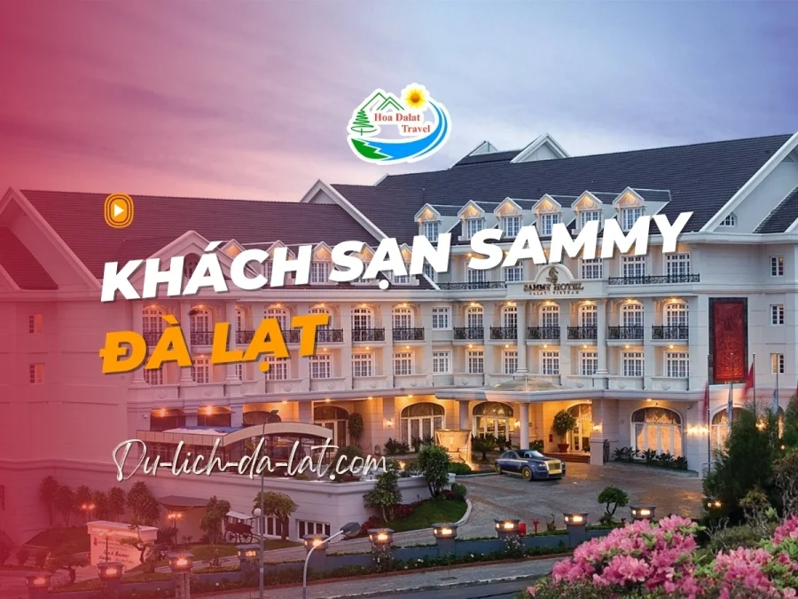 Khách sạn Sammy Đà Lạt