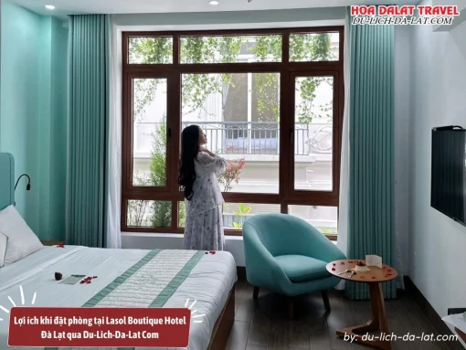 Lợi ích khi đặt phòng tại Lasol Boutique Hotel Đà Lạt qua Du-Lich-Da-Lat Com