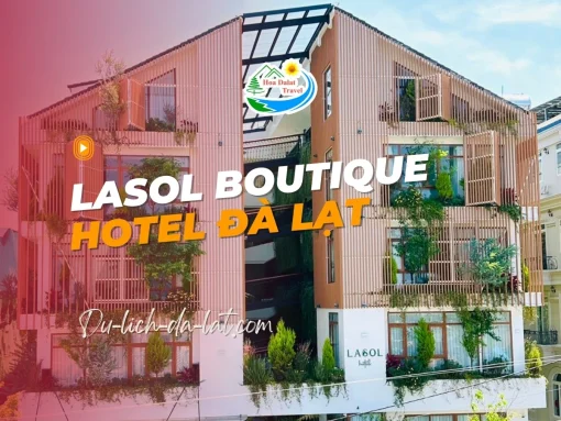 Lasol Boutique Hotel Đà Lạt