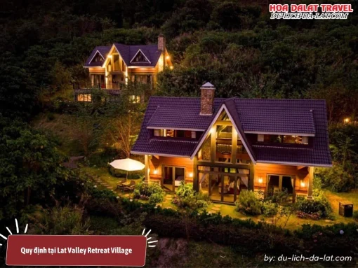 Quy định tại Lat Valley Retreat Village