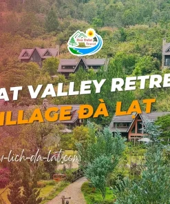 Lat Valley Retreat Village Đà Lạt