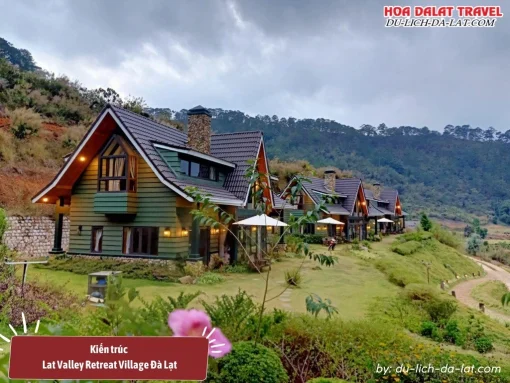 Kiến trúc của Lat Valley Retreat Village được thiết kế với các villa biệt lập hòa mình vào thiên nhiên
