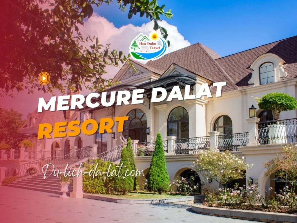 Mercure Dalat Resort