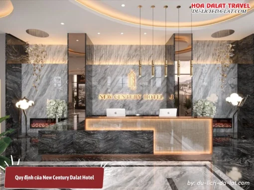 Quy định của New Century Dalat Hotel