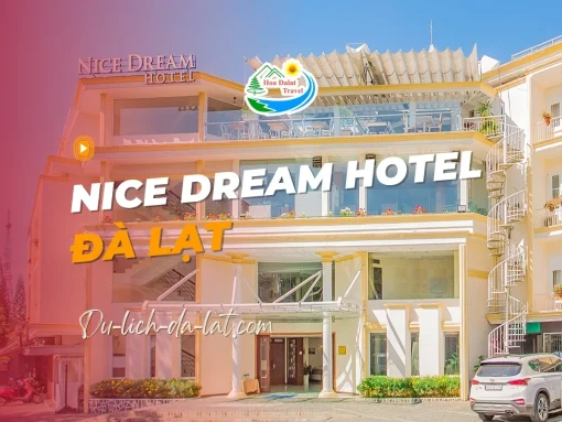 Nice Dream Hotel Đà Lạt