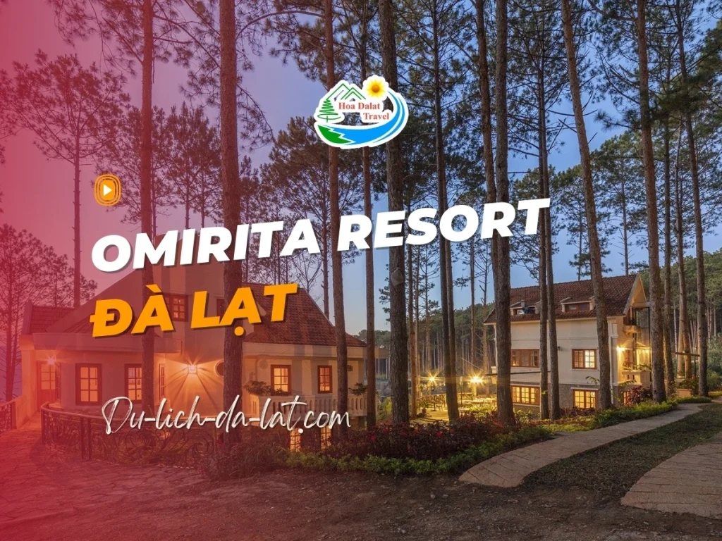 Omirita Resort Dalat