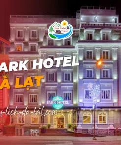 Park Hotel Đà Lạt