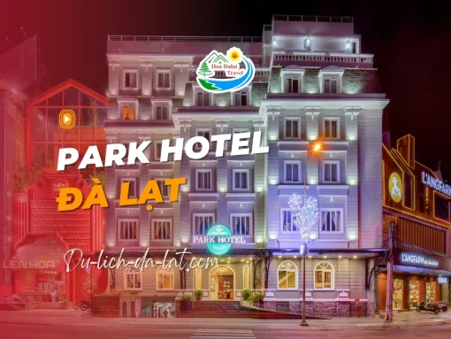 Park Hotel Đà Lạt