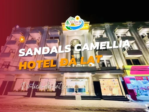 Sandals Camellia Hotel Đà Lạt