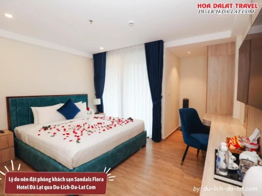 Lý do nên đặt phòng khách sạn Sandals Flora Hotel Đà Lạt qua Du-Lich-Da-Lat Com