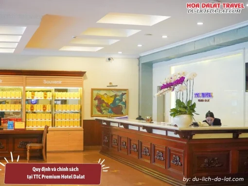 Quy định tại TTC Premium Hotel Dalat